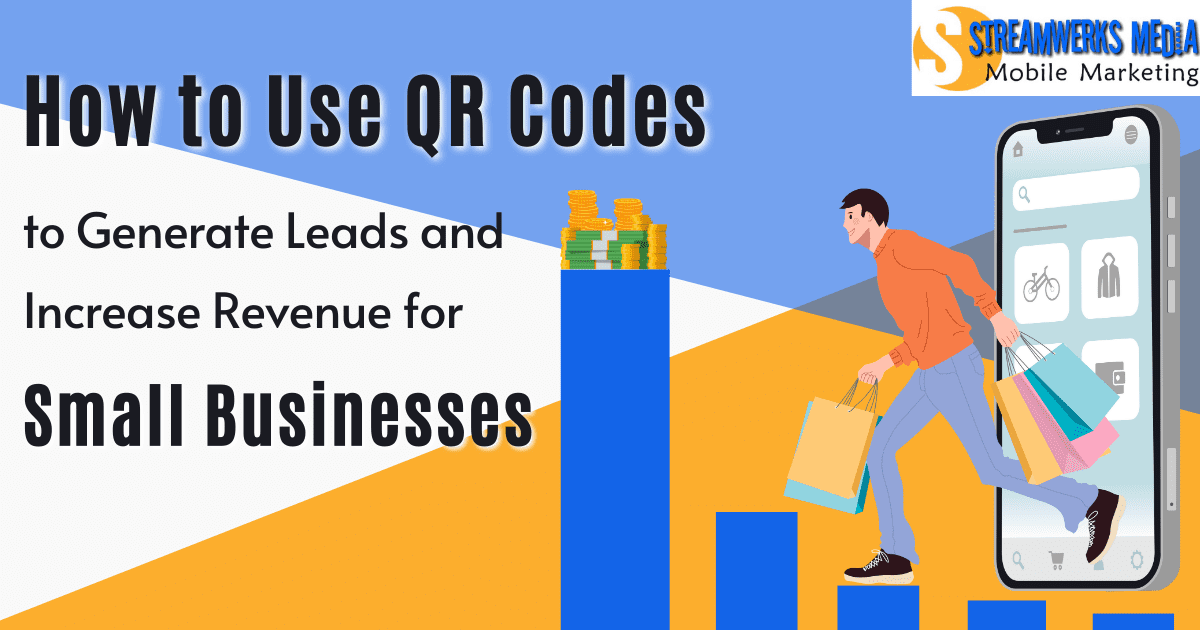 Use QR codes to generate leads and increase your revenue for your small business.